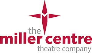 The Miller Centre Theatre Company registered charity (No 1044236)